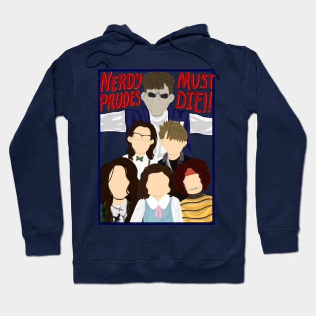 STARKID | NERDY PRUDES MUST DIE Hoodie by ulricartistic